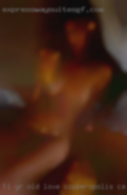 51 yr love Copperopolis, CA old woman recently  single.