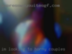 Im looking to see horny couples what is out there.