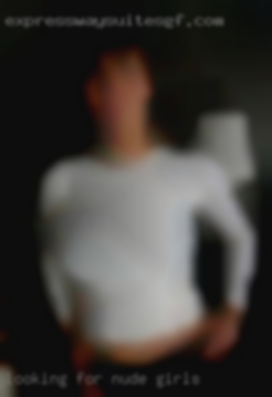 Looking nude girls for something serious.