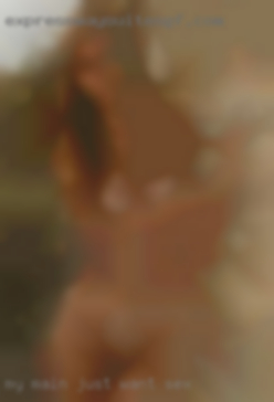 My main profile is just want sex on another site.