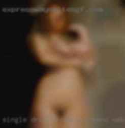 Single, Drug, Alcohol Fresno webcam women who and STD free.